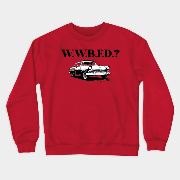 What Would Barney Fife Do? Crewneck Sweatshirt by Pearlie Jane Creations